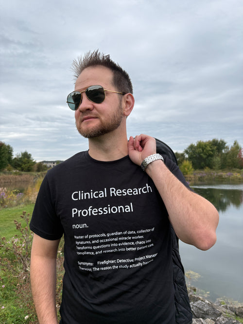 Clinical Research Professional Tee Shirt