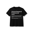 Clinical Research Professional Tee Shirt